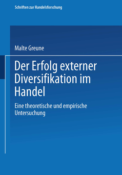 Der Erfolg externer Diversifikation im Handel von Greune,  Malte