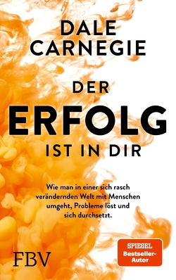 Der Erfolg ist in dir von Brömer,  Kerstin, Carnegie,  Dale