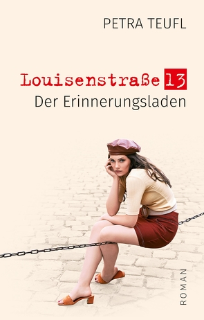 Louisenstraße 13 von Büchermacherei,  Gabi Schmid ·, Büchermacherei,  Ursula Hahnenberg ·, OOOGrafik,  Corina Witte-Pflanz ·, Teufl,  Petra