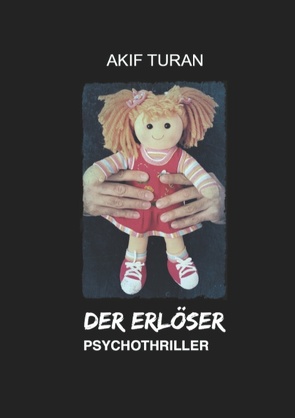 Der Erlöser von Turan,  Akif