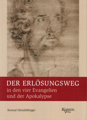 Der Erlösungsweg von Dietzfelbinger,  Konrad