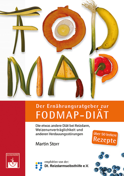 Der Ernährungsratgeber zur FODMAP-Diät von Storr,  M.