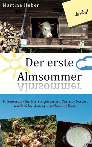 Der erste Almsommer von Huber,  Martina