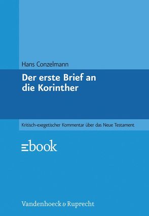 Der erste Brief an die Korinther von Conzelmann,  Hans