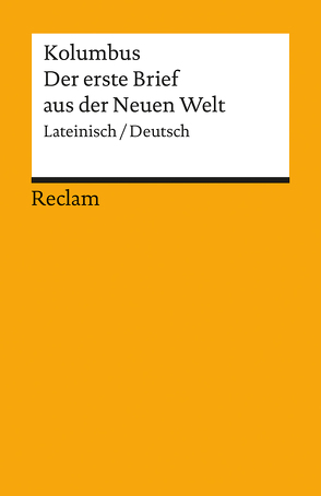 Der erste Brief aus der Neuen Welt von Kolumbus,  Christoph, Wallisch,  Robert