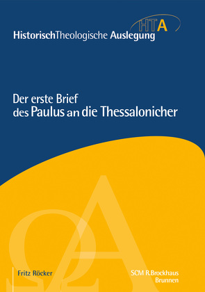 Der erste Brief des Paulus an die Thessalonicher von Röcker,  Fritz