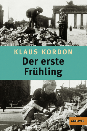 Der erste Frühling von Kordon,  Klaus