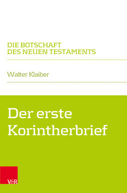 Der erste Korintherbrief von Klaiber,  Walter