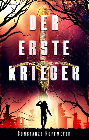 Der Erste Krieger von Hoffmeyer,  Constanze