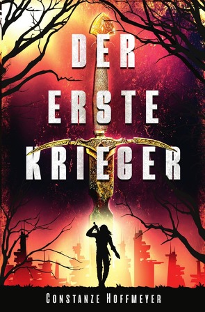 Der Erste Krieger von Hoffmeyer,  Constanze