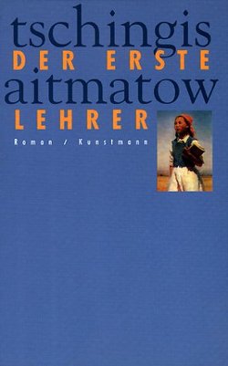 Der erste Lehrer von Aitmatow,  Tschingis, Labas,  Leoni