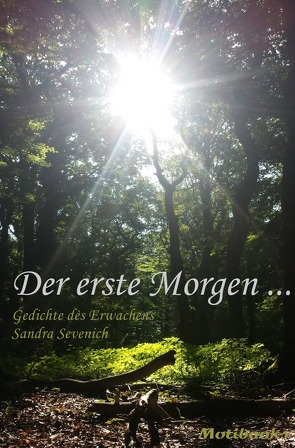 Der erste Morgen … von Sevenich,  Sandra