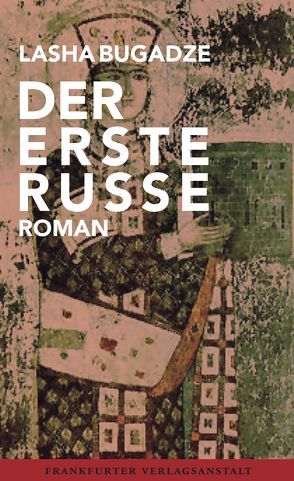 Der erste Russe von Bugadze,  Lasha, Gratzfeld,  Rachel, Heinze,  Sybilla