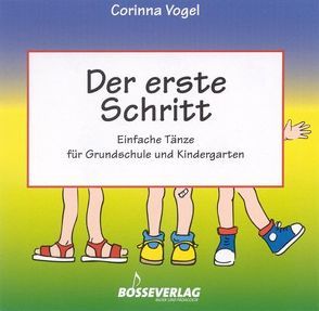 Der erste Schritt von Vogel,  Corinna