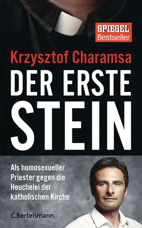 Der erste Stein von Charamsa,  Krzysztof, Jacobs,  Michael