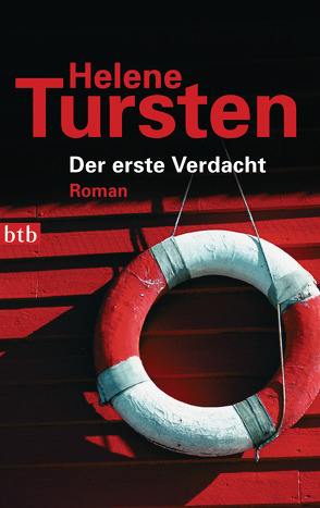 Der erste Verdacht von Tursten,  Helene, Wolandt,  Holger