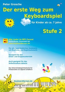 Der erste Weg zum Keyboardspiel (Stufe 2) von Grosche,  Peter