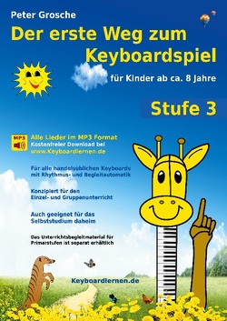 Der erste Weg zum Keyboardspiel (Stufe 3) von Grosche,  Peter