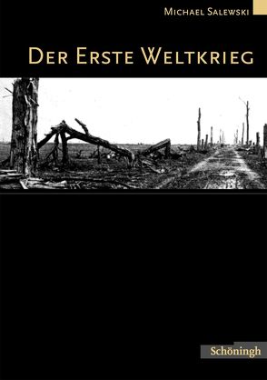 Der Erste Weltkrieg von Salewski,  Michael