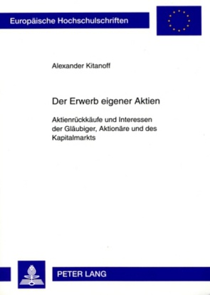 Der Erwerb eigener Aktien von Kitanoff,  Alexander