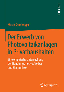 Der Erwerb von Photovoltaikanlagen in Privathaushalten von Sonnberger,  Marco