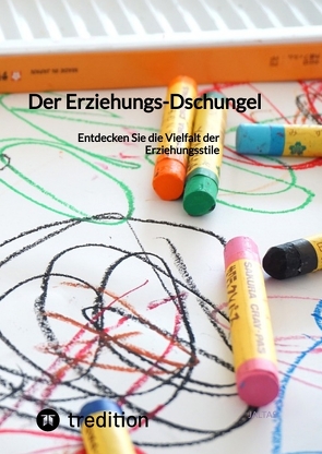 Der Erziehungs-Dschungel von Jaltas