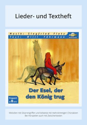 Der Esel, der den König trug von Faehrmann,  Willi, Fietz,  Oliver, Fietz,  Siegfried