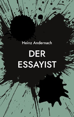 Der Essayist von Andernach,  Heinz