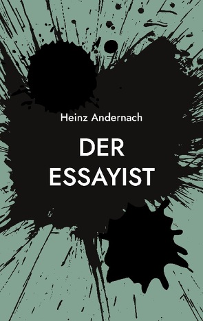 Der Essayist von Andernach,  Heinz