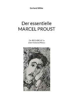 Der essentielle MARCEL PROUST von Willke,  Gerhard