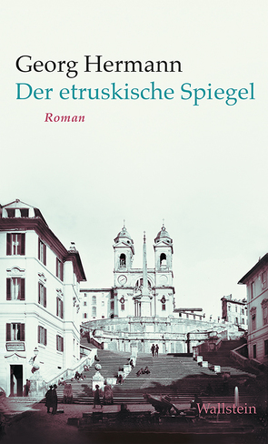 Der etruskische Spiegel von Hermann,  Georg