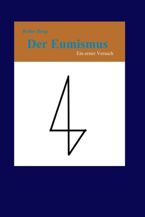 Der Eumismus von Haug,  Robin