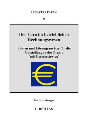 Der Euro im betrieblichen Rechnungswesen von Hirschburger,  Ute