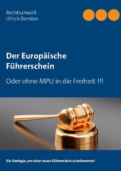 Der Europäische Führerschein von Bambor,  Ulrich, Köchy®,  Andreas