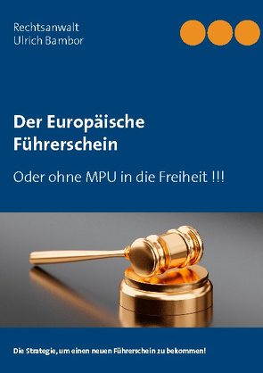 Der Europäische Führerschein von Bambor,  Ulrich, Köchy®,  Andreas