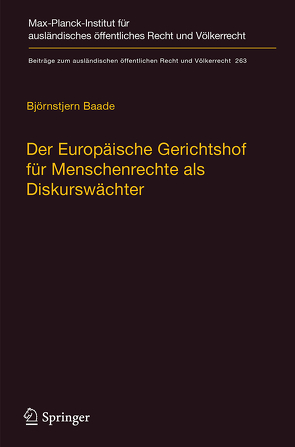 Der Europäische Gerichtshof für Menschenrechte als Diskurswächter von Baade,  Björnstjern