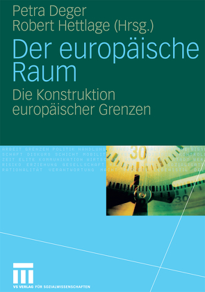 Der europäische Raum von Deger,  Petra, Hettlage,  Robert