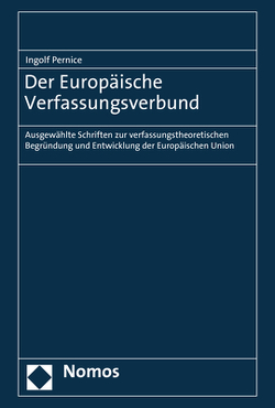 Der Europäische Verfassungsverbund von Pernice,  Ingolf