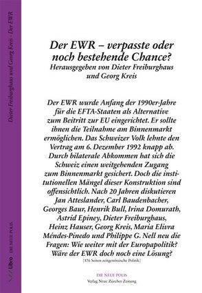 Der EWR – verpasste oder noch bestehende Chance? von Freiburghaus,  Dieter, Kreis,  Georg