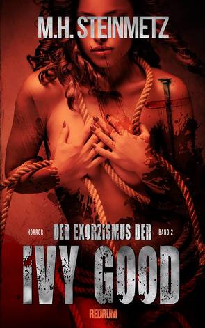 Der Exorzismus der Ivy Good von Steinmetz,  M. H.