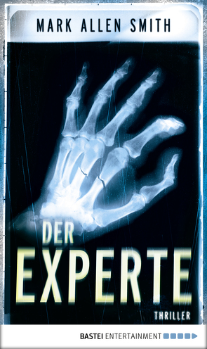 Der Experte von Schmidt,  Dietmar, Smith,  Mark Allen