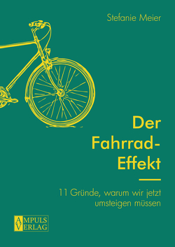 Der Fahrrad-Effekt von Meier,  Stefanie