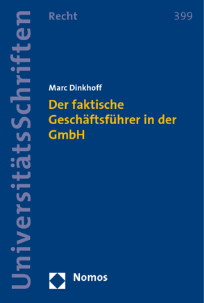 Der faktische Geschäftsführer in der GmbH von Dinkhoff,  Marc