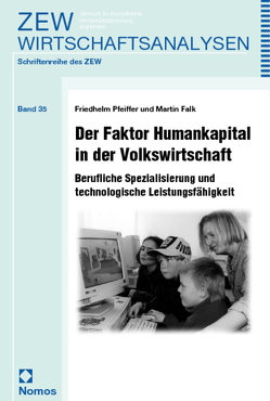 Der Faktor Humankapital in der Volkswirtschaft von Falk,  Martin, Pfeiffer,  Friedhelm