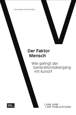 Der Faktor Mensch von Hanten-Schmidt,  Sasa