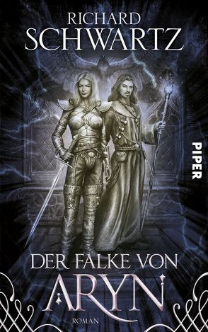 Der Falke von Aryn von Schwartz,  Richard