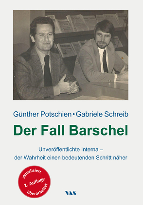 Der Fall Barschel von Potschien,  Günther, Schreib,  Gabriele