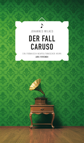 Der Fall Caruso (eBook) von Wilkes,  Johannes