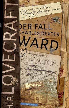 Der Fall Charles Dexter Ward von Fliedner,  Andreas, Lovecraft,  H. P., Lucks,  Donovan K.