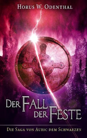 Der Fall der Feste von Odenthal,  Horus W.